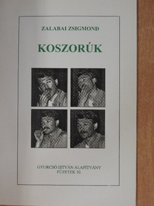 Zalabai Zsigmond - Koszorúk [antikvár]