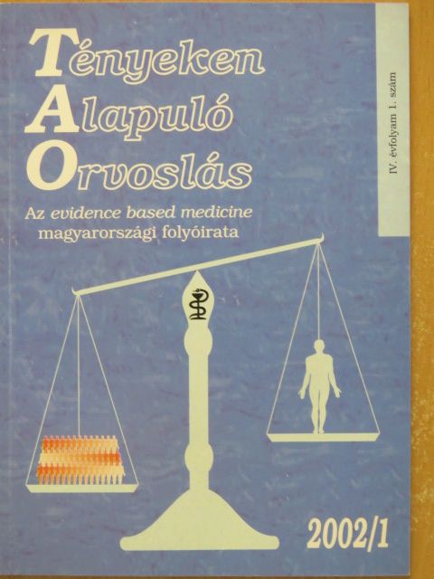 Dr. Ábrahám György - Tényeken Alapuló Orvoslás 2002/1. [antikvár]