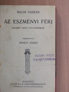 Oscar Wilde - Az eszményi férj/Flórenczi tragédia/Salome [antikvár]