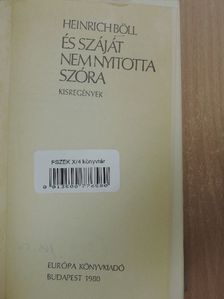 Heinrich Böll - És száját nem nyitotta szóra [antikvár]