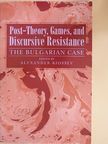 Alexander Kiossev - Post-theory, Games, and Discursive Resistance [antikvár]
