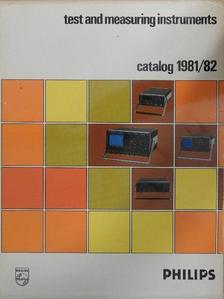 Philips Test and Measuring Instruments Catalog 1981/82 [antikvár]