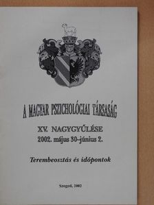 A Magyar Pszichológiai Társaság XV. naggyűlése [antikvár]