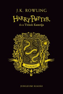 J. K. Rowling - Harry Potter és a Titkok Kamrája - Hugrabugos kiadás