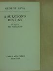 George Sava - A surgeon's destiny [antikvár]