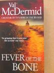 Val McDermid - Fever of The Bone [antikvár]