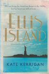 Kerrigan, Kate - Ellis Island [antikvár]
