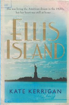 Kerrigan, Kate - Ellis Island [antikvár]