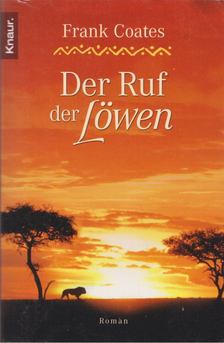 Frank Coates - Der Ruf der Löwen [antikvár]