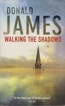 Donald James - Walking The Shadows [antikvár]