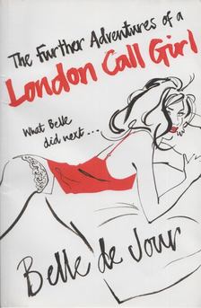 The Further Adventures of a London Call Girl [antikvár]