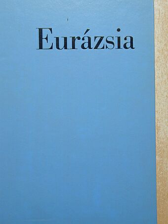 Dr. Bona Imre - Eurázsia [antikvár]