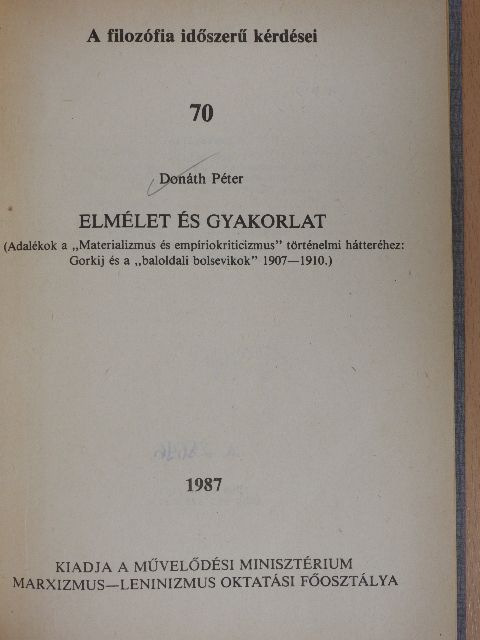 Donáth Péter - Elmélet és gyakorlat [antikvár]
