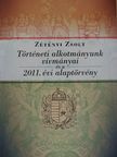 Zétényi Zsolt - Történeti alkotmányunk vívmányai és a 2011. évi Alaptörvény [antikvár]