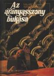 SZABÓ JÓZSEF, HALÁSZ KÁLMÁN - Az aranyasszony bukása [antikvár]