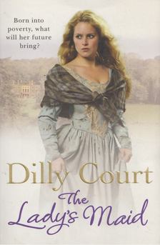Dilly Court - The Lady's Maid [antikvár]