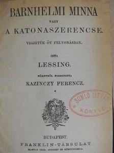 Lessing - Barnhelmi Minna vagy a katonaszerencse/Schiller kisebb prózai irataiból/Mózes küldetése/Az orleansi szűz/Tell Vilmos/Wallenstein halála [antikvár]