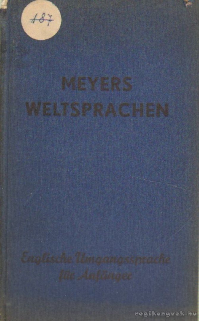 Walinski, Julius - Meyers Weltsprachen - Englische Umgangssprache für Anfanger [antikvár]