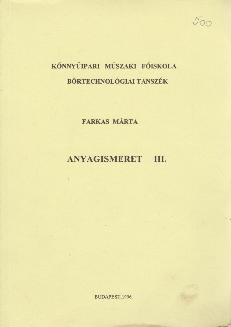 Farkas Márta - Anyagismeret III. [antikvár]