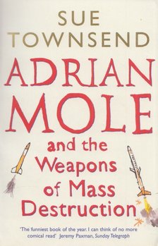 Sue Townsend - Adrian Mole and the Weapons of Mass Destruction [antikvár]