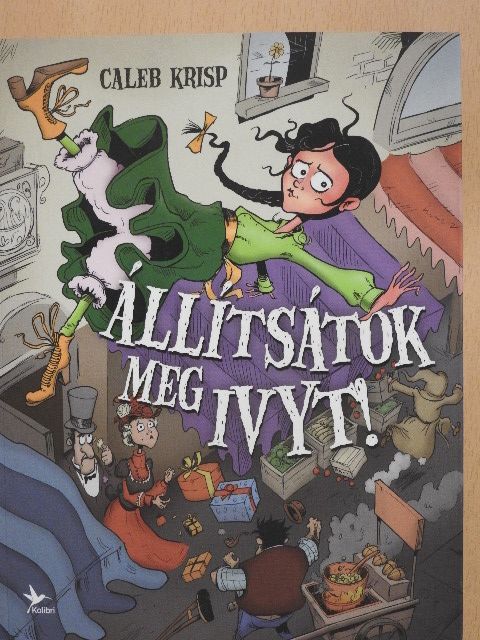 Caleb Krisp - Állítsátok meg Ivyt! [antikvár]