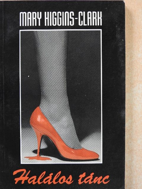 Mary Higgins-Clark - Halálos tánc [antikvár]