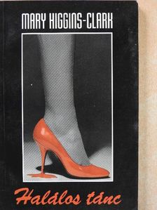 Mary Higgins-Clark - Halálos tánc [antikvár]