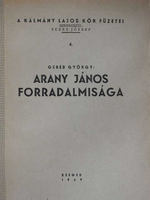 Geréb György - Arany János forradalmisága [antikvár]