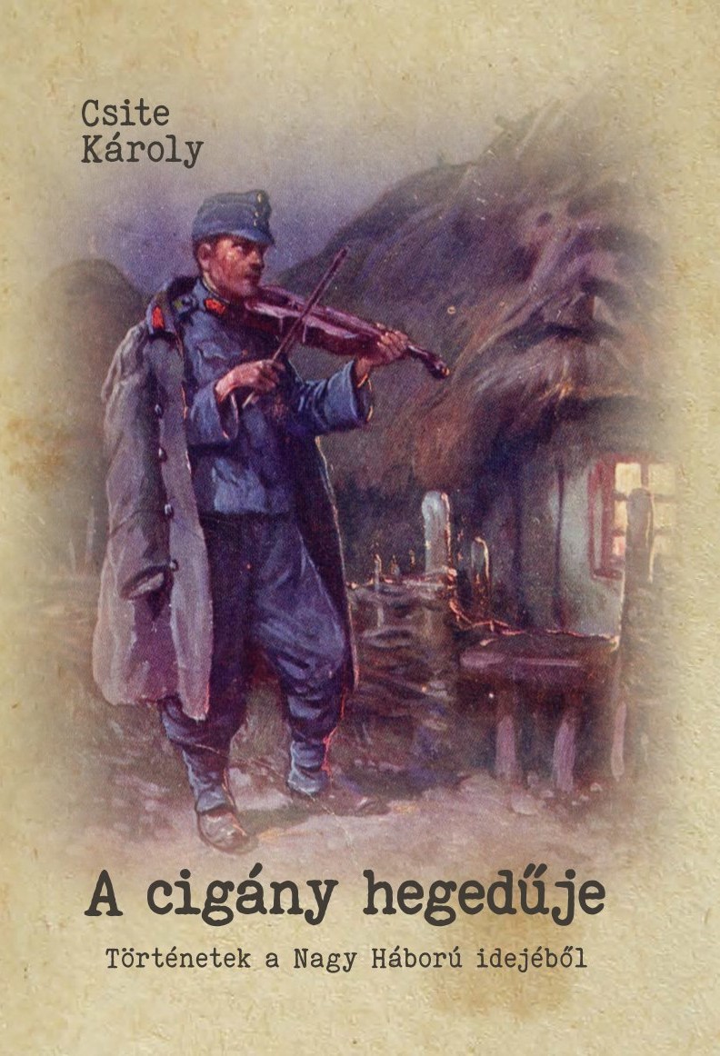 Csite Károly - A cigány hegedűje