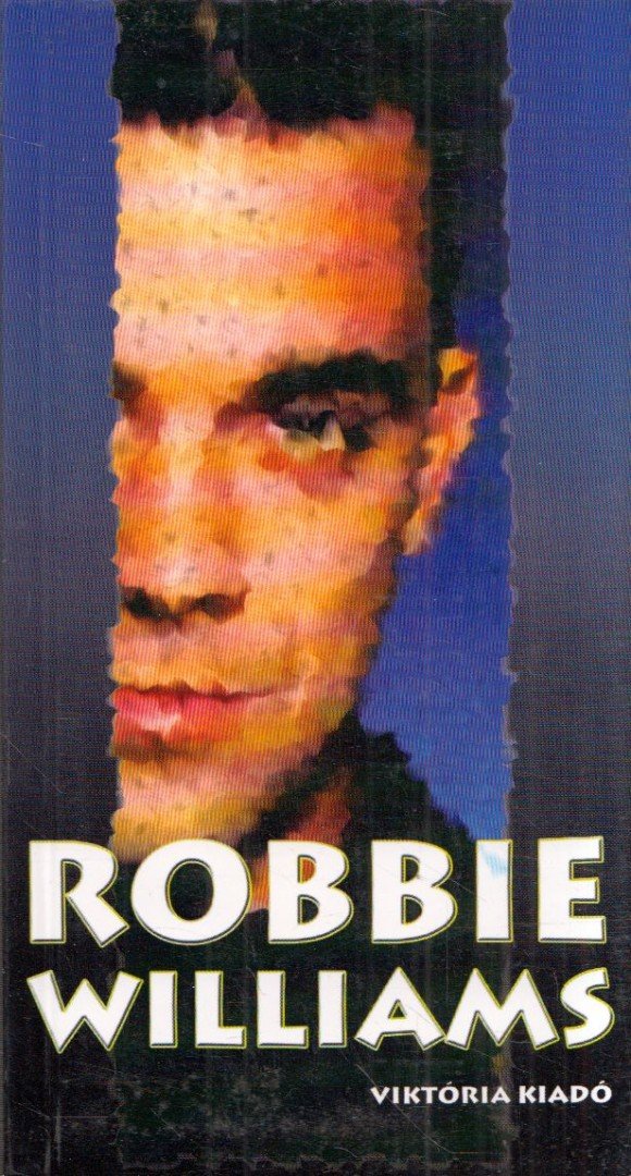 Tótavi S. Márk - Robbie Williams [antikvár]