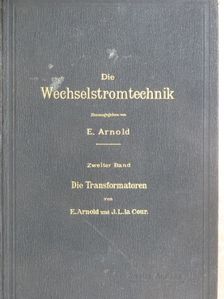 E. Arnold - Die Transformatoren [antikvár]