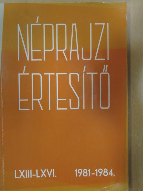 Csók Márta - Néprajzi értesítő LXIII-LXVI. [antikvár]