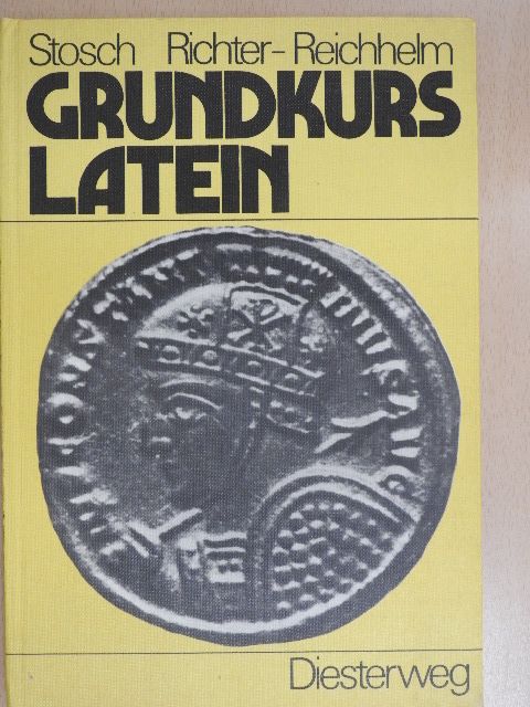 Joachim Richter-Reichhelm - Grundkurs Latein [antikvár]