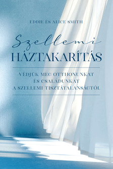 Eddie and Alice Smith - Szellemi Háztakarítás