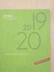 Ókovács Szilveszter - Opera Műsorkalendárium 2019-2020 [antikvár]