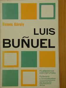 Nemes Károly - Luis Bunuel [antikvár]