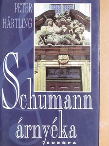 Peter Härtling - Schumann árnyéka [antikvár]