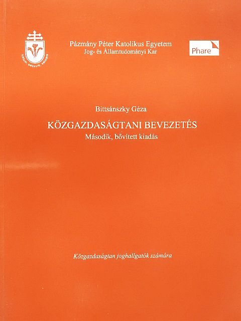 Bittsánszky Géza - Közgazdaságtani bevezetés [antikvár]