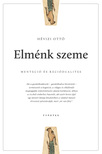 Hévizi Ottó - Elménk szeme