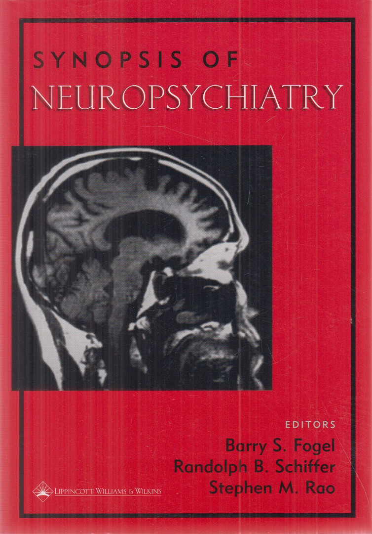 Barry S. Fogel, Randolph B. Shiffer, Stephen M. Rao - Synopsis of Neuropsychiatry [antikvár]