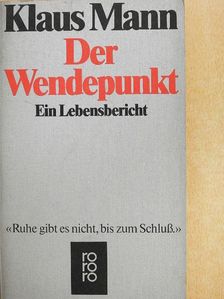 Klaus Mann - Der Wendepunkt [antikvár]