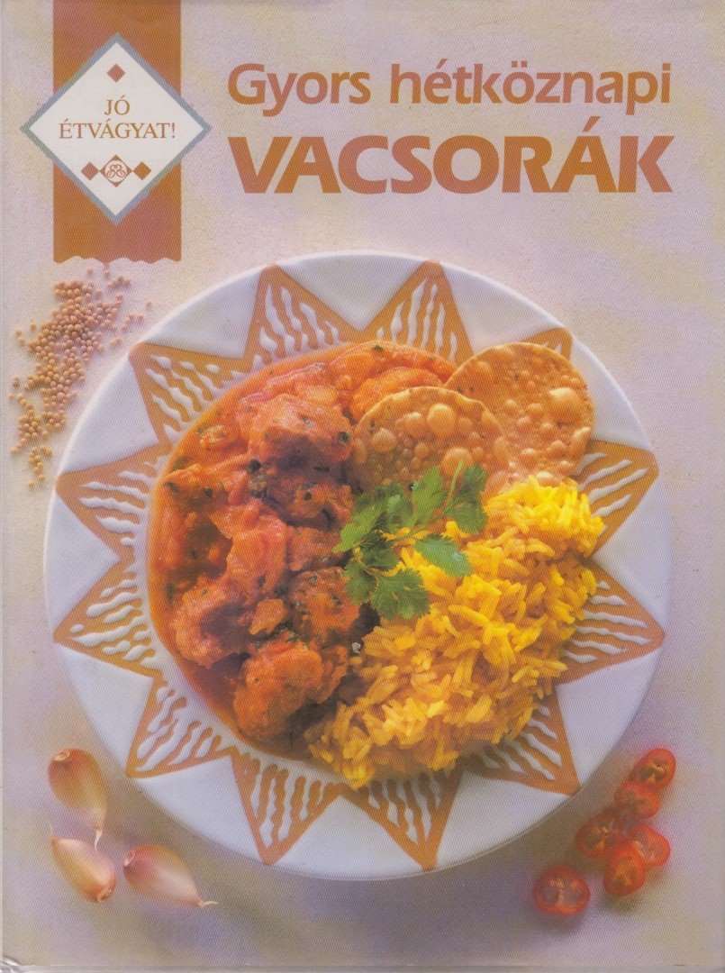 Boldizsár Ildikó - Gyors hétköznapi vacsorák [antikvár]