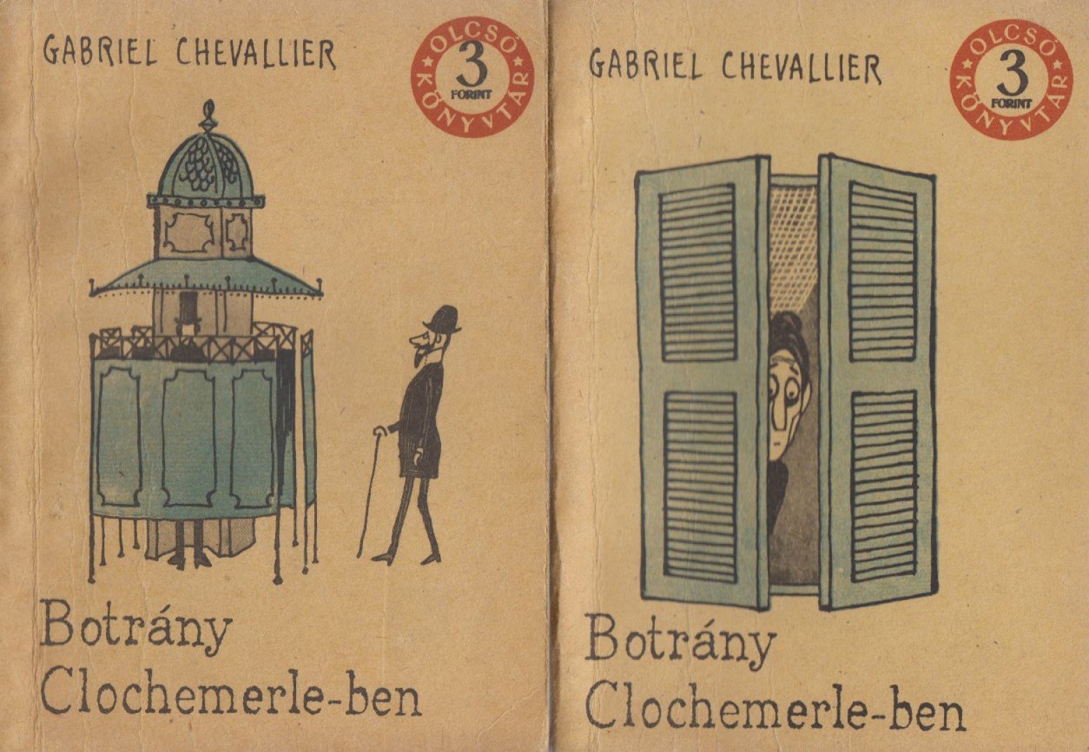 Chevallier, Gabriel - Botrány Clochemerle-ben I-II. kötet [antikvár]