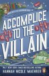 Hannah Nicole Maehrer - Accomplice to the Villain (Assistant to the Villain Series, Book 3)
