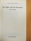 Alice M. Ekert-Rotholz - Die Pilger und die Reisenden [antikvár]