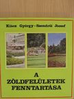 Bercsek Péter - A zöldfelületek fenntartása [antikvár]