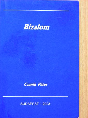 Czanik Péter - Bizalom [antikvár]