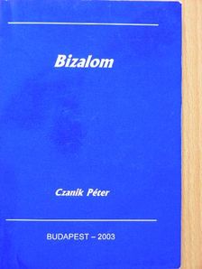 Czanik Péter - Bizalom [antikvár]