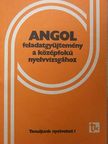 Dr. Bárdos Jenő - Angol feladatgyűjtemény a középfokú nyelvvizsgához [antikvár]