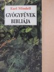 Earl Mindell - Gyógyfüvek bibliája [antikvár]